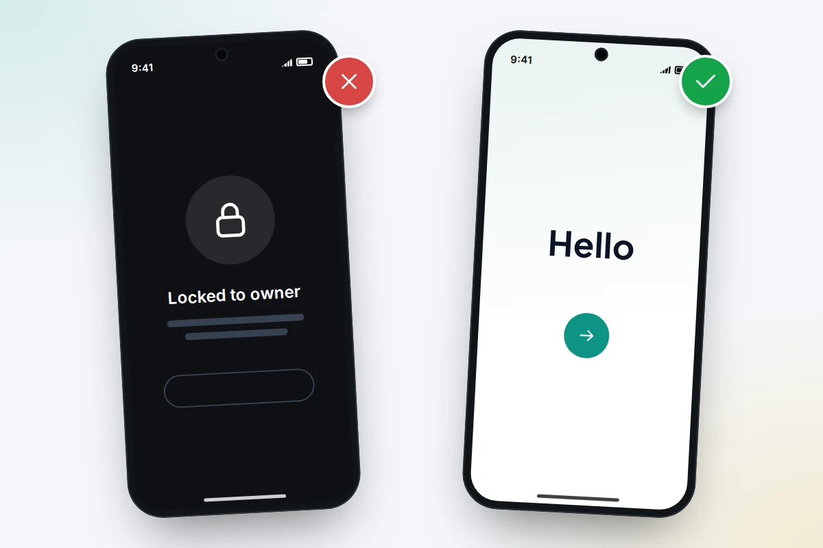 Two phones compared: one showing a locked to owner padlock screen with a red cross, one showing a hello setup screen with a green tick