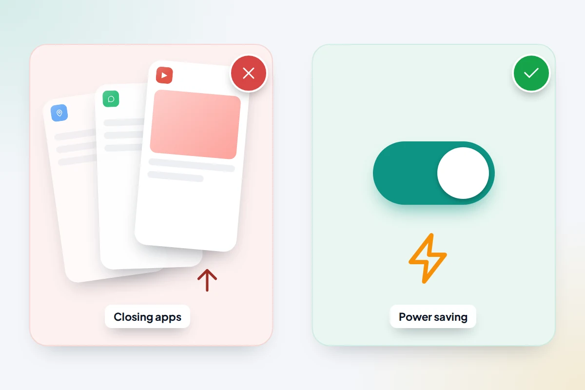 Side-by-side comparison: a stack of app cards being swiped away with a red cross, and a power saving switch with a green tick