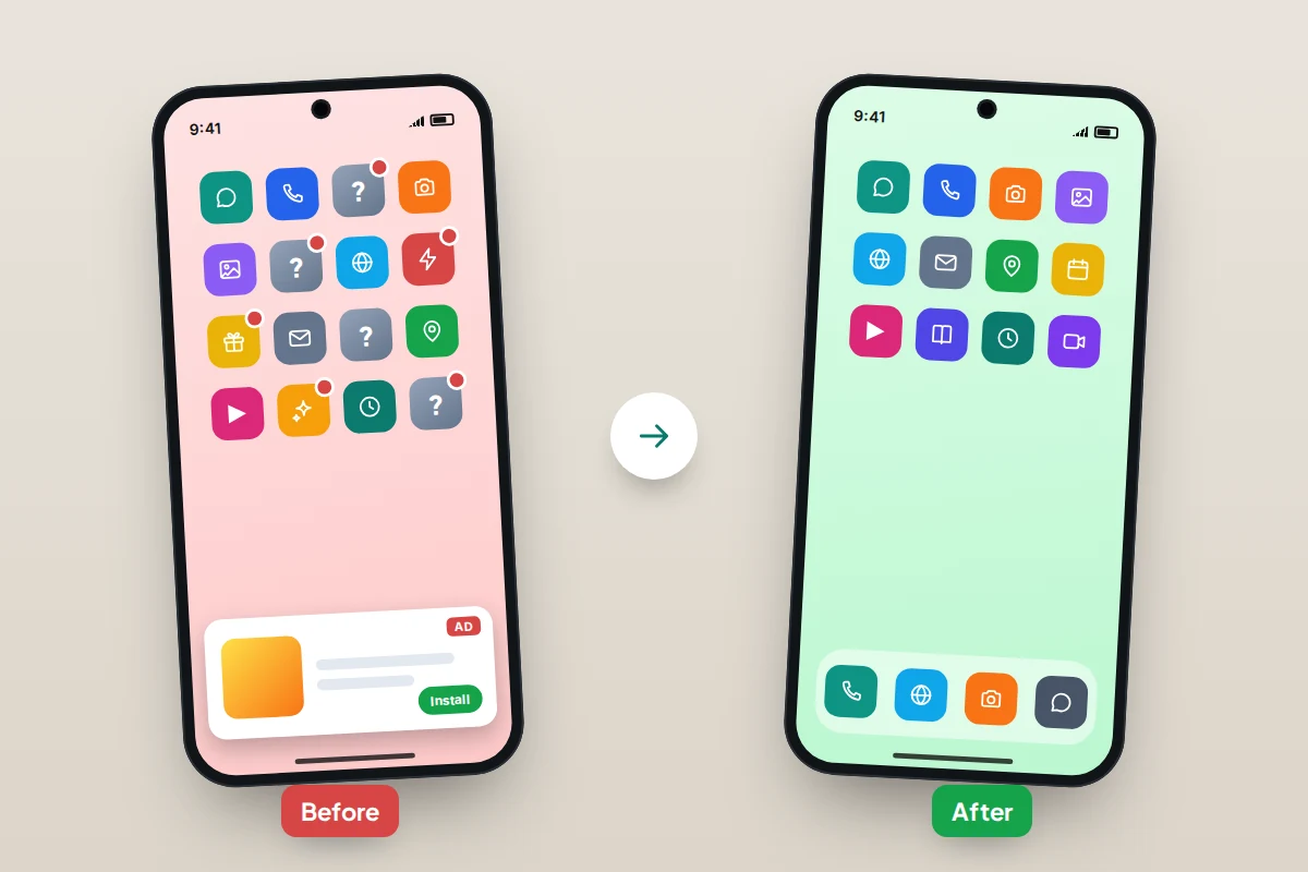 Before and after: a home screen crowded with unfamiliar icons and an ad banner, and the same screen tidy with only known apps